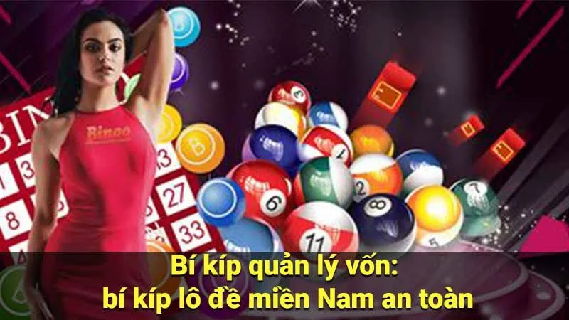 Bí kíp quản lý vốn: bí kíp lô đề miền Nam an toàn